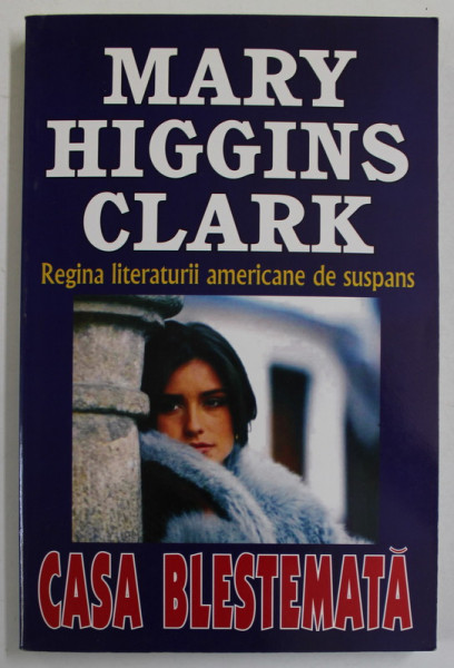 CASA BLESTEMATA de MARY HIGGINS CLARK , 2005