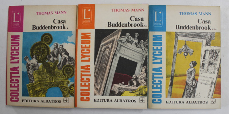 CASA BUDDENBROOK de THOMAS MANN , VOLUMELE I - III , 1975
