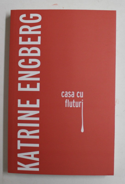 CASA CU FLUTURI de KATRINE ENGBERG , 2022