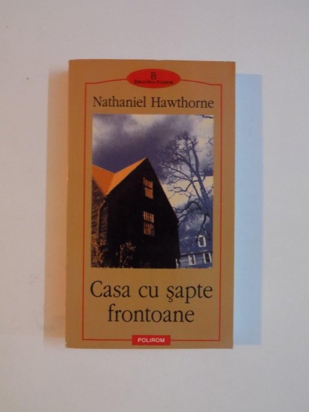 CASA CU SAPTE FRONTOANE de NATHANIEL HAWTHORNE 2004