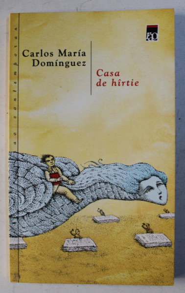 CASA DE HARTIE -  de CARLOS MARIA DOMINGUEZ , 2005
