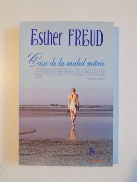 CASA DE LA MALUL MARII de ESTHER FREUD , 2008