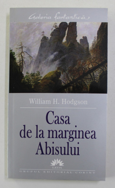 CASA DE LA MARGINEA ABISULUI de WILLIAM H. HODGSON , 2005