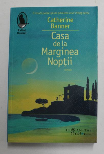 CASA DE LA MARGINEA NOPTII - roman de CATHERINE BANNER , 2018