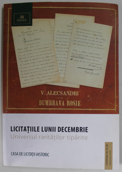 CASA DE LICITATII HISTORIC , LICITATIILE LUNII DECEMBRIE , UNIVERSUL RARITATILOR TIPARITE , 2019
