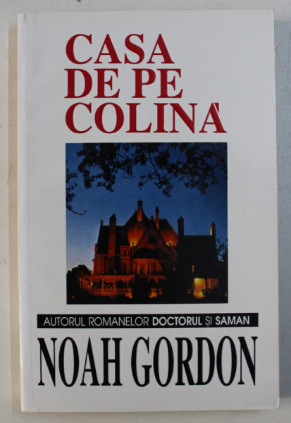 CASA DE PE COLINA  de NOAH GORDON , 1999