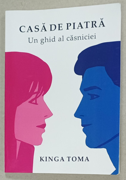 CASA DE PIATRA , UN GHID AL CASNICIEI de KINGA TOMA , 2024
