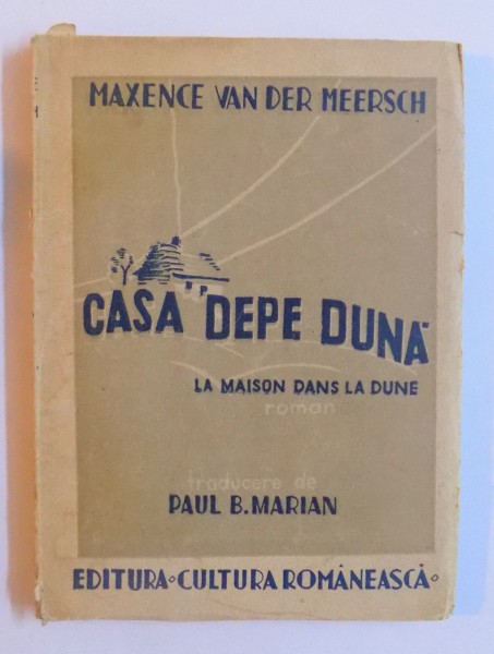CASA DEPE DUNA de MAXENCE VAN DER MEERSCH, 1940