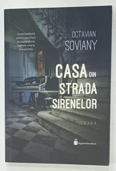 CASA  DIN STRADA SIRENELOR de OCTAVIAN SOVIANY , 2024