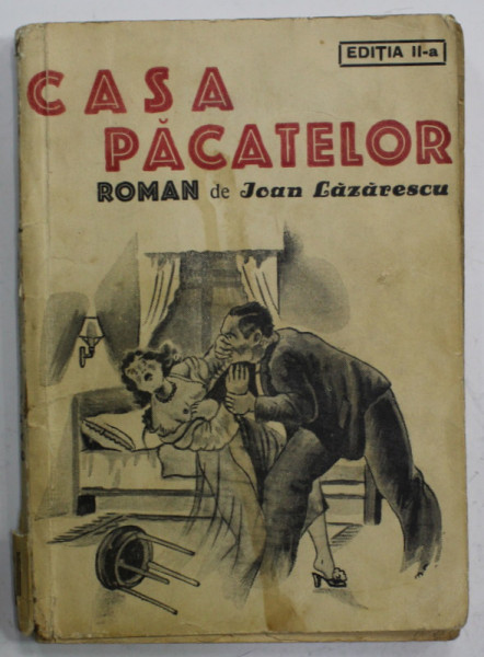 CASA PACATELOR , roman de IOAN LAZARESCU , INTERBELICA , LIPSA PAGINA DE TITLU *