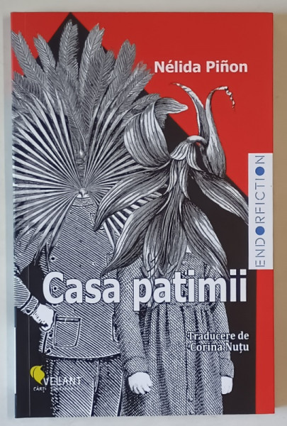 CASA PATIMII , roman de NELIDA PINON , 2025