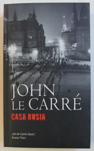 CASA RUSIA de JOHN LE CARRE , 2007