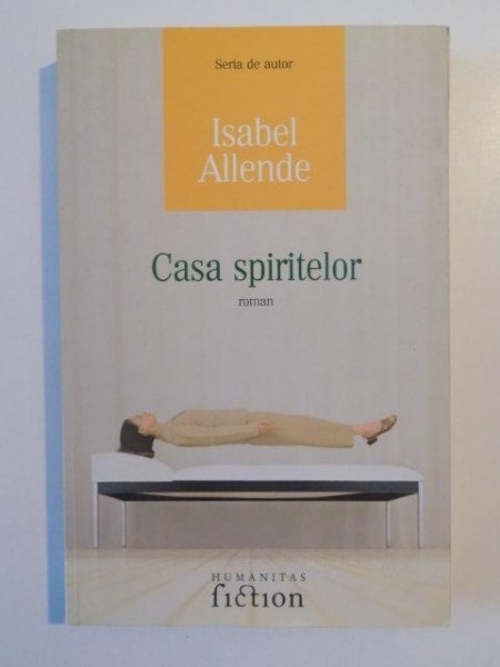 CASA SPIRITELOR de ISABEL ALLENDE , 2003