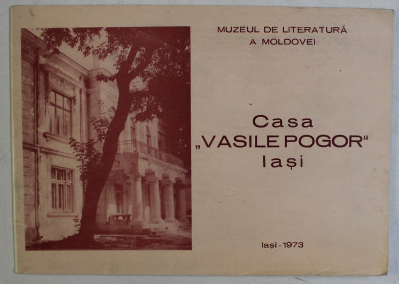CASA 'VASILE POGOR' IASI , CATALOG DE PREZENTARE , 1973