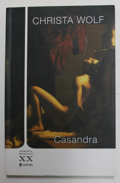 CASANDRA de CHRISTA WOLF , 2014