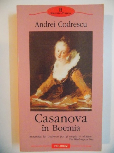 CASANOVA IN BOEMIA de ANDREI CODRESCU , 2005