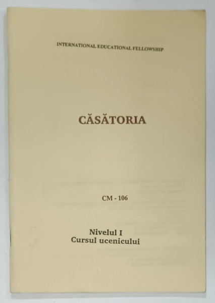 CASATORIA , CM -106 , NIVELUL  I : CURSUL UCENICULUI , 1990