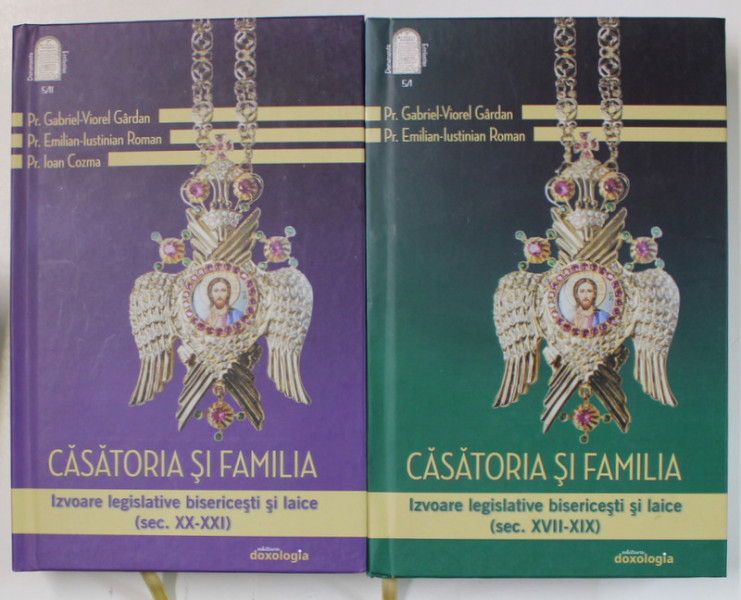 CASATORIA SI FAMILIA , IZVOARE LEGISLATIVE , BISERICESTI SI LAICE ( SEC. XVII - XXI )  de GABRIEL - VIOREL GARDAN ...IOAN COZMA , VOLUMELE I - II , 2020
