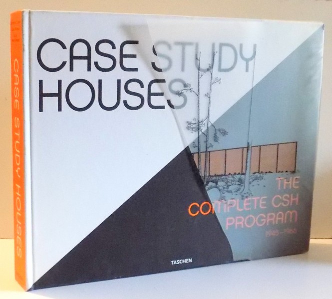 CASE STUDY HOUSES, THE COMPLETE CSH PROGRAM 1945-1966 by ELIZABETH A. T. SMITH