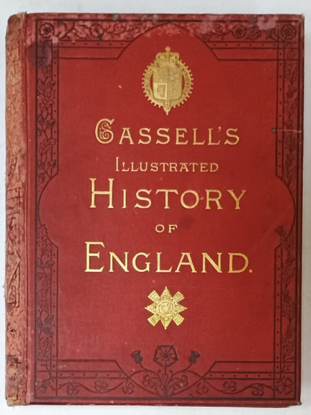 CASELL'S ILLUSTRATED HISTORY OF ENGLAND , CCA. 1900 , VOL. VII