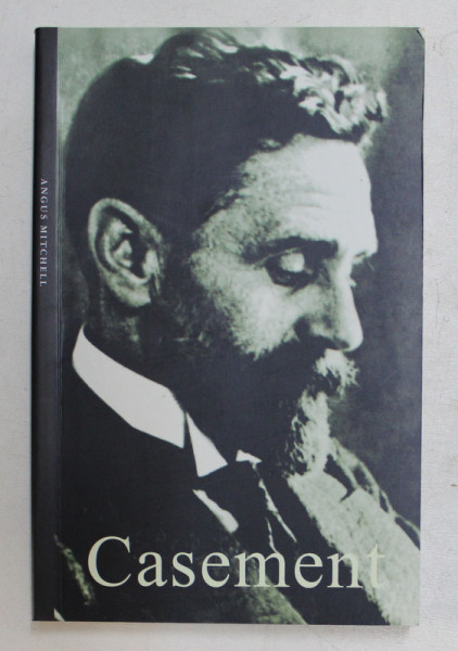 CASEMENT by ANGUS MITCHELL , 2003