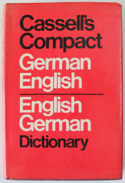 CASSELL 'S COMPACT GERMAN - ENGLISH / ENGLISH - GERMAN DICTIONARY , by H. - C. SASSE ...CHARLOTTE DIXON , 1976