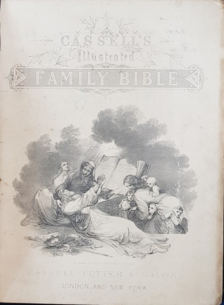 CASSEL"S ILLUSTRATED, FAMILY BIBLE - LONDRA, 1860