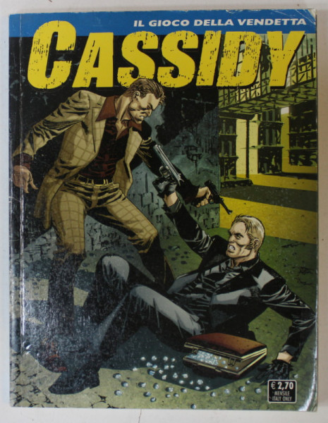 CASSIDY , REVISTA CU BENZI DESENATE , TEXT IN LIMBA ITALIANA , No. 8 , 2010