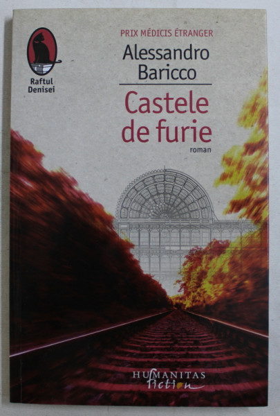 CASTELE DE FURIE - roman de ALESSANDRO BARICCO , 2017
