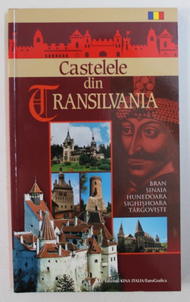 CASTELE DIN TRANSILVANIA , BRAN ...TARGOVISTE