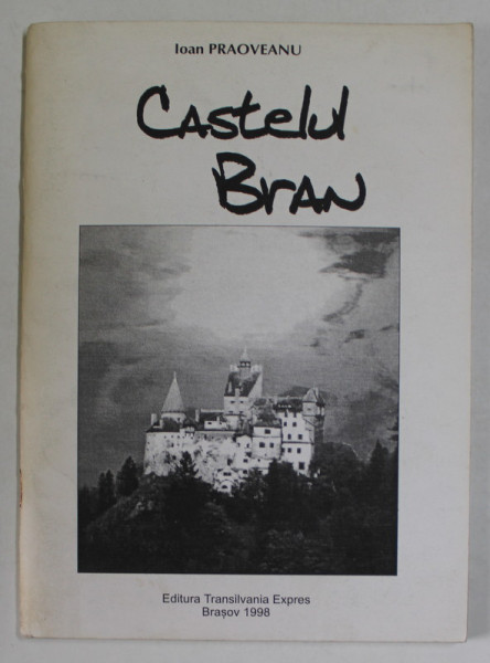 CASTELUL BRAN de IOAN PRAOVEANU , 1998