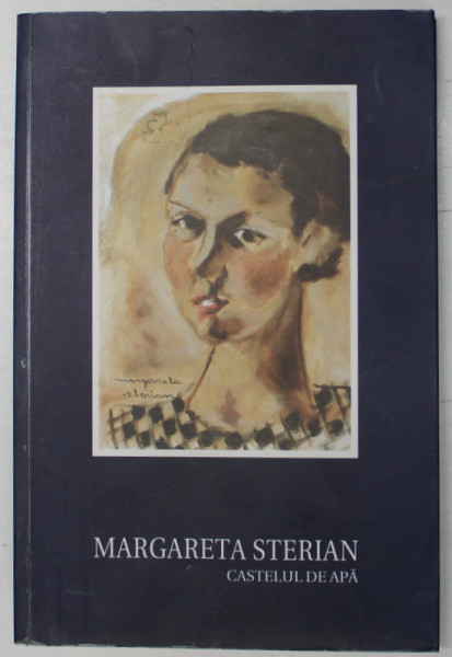 CASTELUL DE APA de MARGARETA STERIAN , 2008