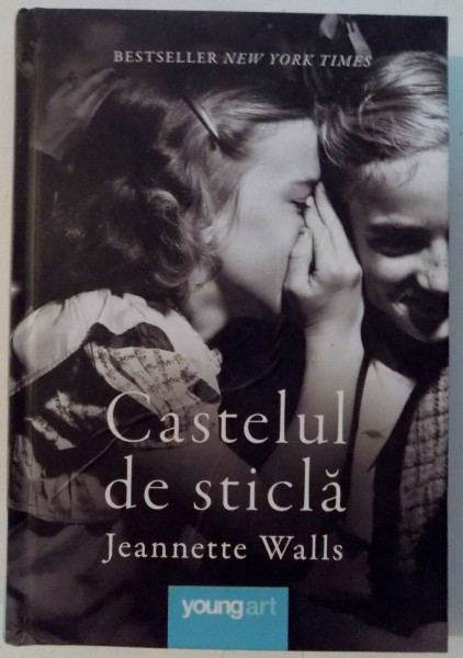 CASTELUL DE STICLA de JEANNETTE WALLS , 2015