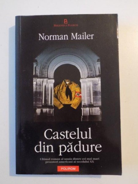 CASTELUL DIN PADURE de NORMAN MAILER , 2007