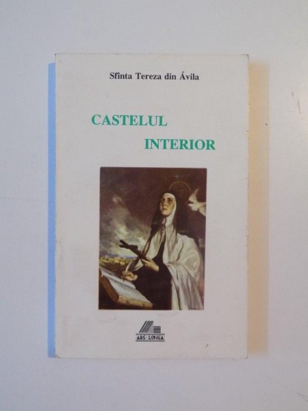 CASTELUL INTERIOR de SFANTA TEREZA DIN AVILA , IASI, 1995