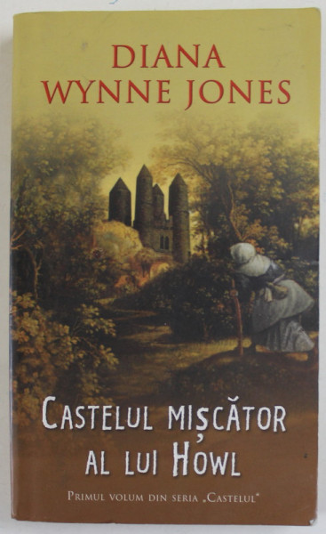 CASTELUL MISCATOR AL LUI HOWL de DIANA WYNNE  JONES , 2007