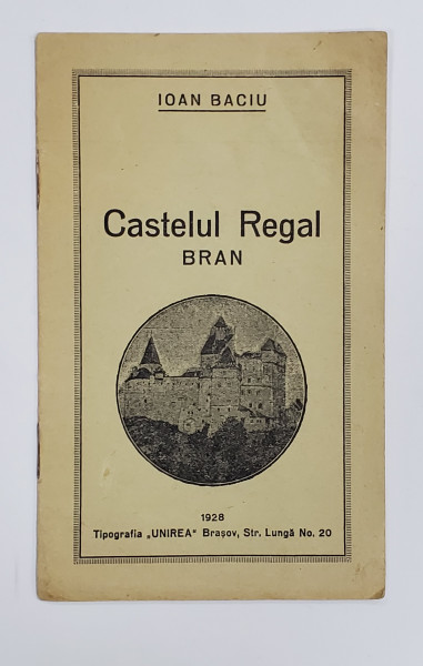 CASTELUL REGAL BRAN de IOAN BACIU , PLIANT DE PREZENTARE , 1928