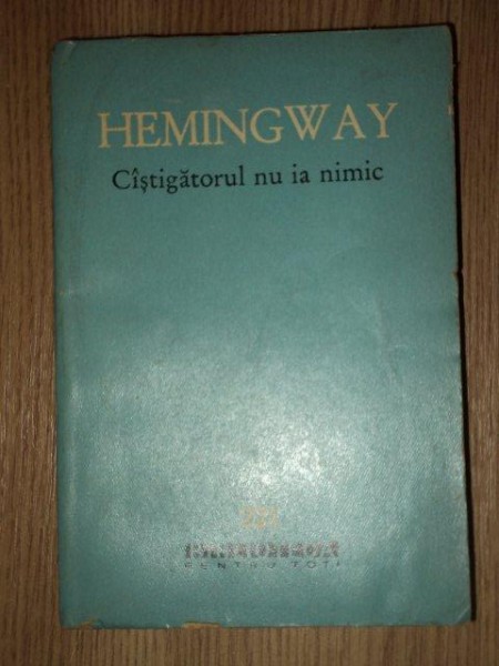 CASTIGATORUL NU IA NIMIC de HEMINGWAY,1964