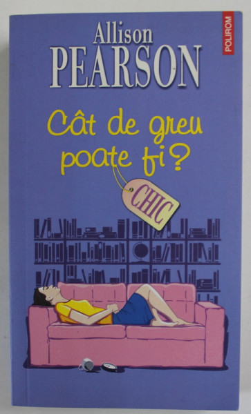 CAT DE GREU POATE FI ? de ALLISON PEARSON , 2019