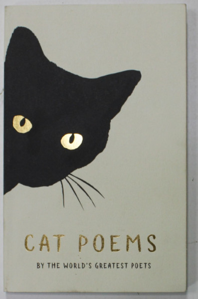 CAT POEMS by THE WORLD 'S GREATEST POETS , 2018