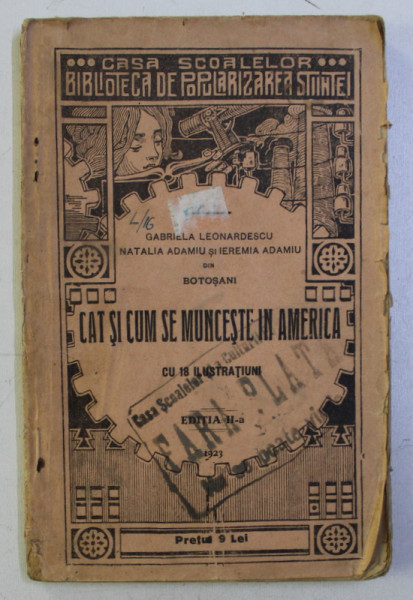 CAT SI CUM SE MUNCESTE IN AMERICA de GABRIELA LEONARDESCU ...IEREMIA ADAMIU , 1923