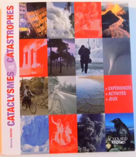 CATACLYSMES SI CATASTROPHES , 2010