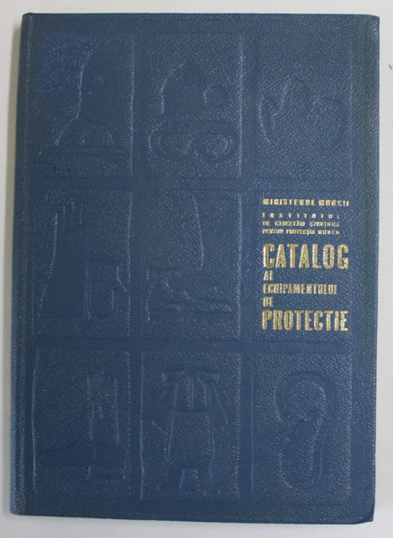 CATALOG AL ECHIPAMENTULUI DE PROTECTIE , 1969