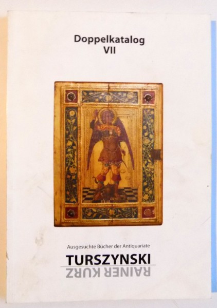 CATALOG DE CARTE VECHE , DOPPELKATALOG VII AUSGESUCHTE BUCHER DER ANTIQUARIATE