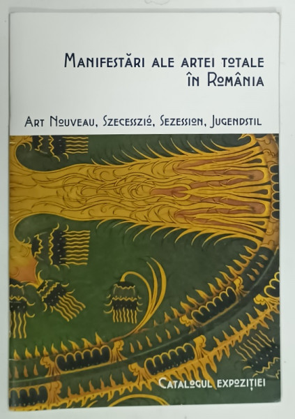 CATALOG DE EXPOZITIE , MANIFESTARI ALE ARTEI TOTALE IN ROMANIA de IRINA IAMANDESCU , 2022