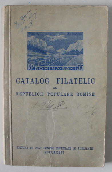 CATALOG FILATELIC AL REPUBLICII POPULARE ROMANE , 1957