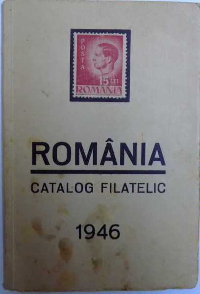 CATALOG  FILATELIC ROMANIA , de  F. KONRAD , 1946