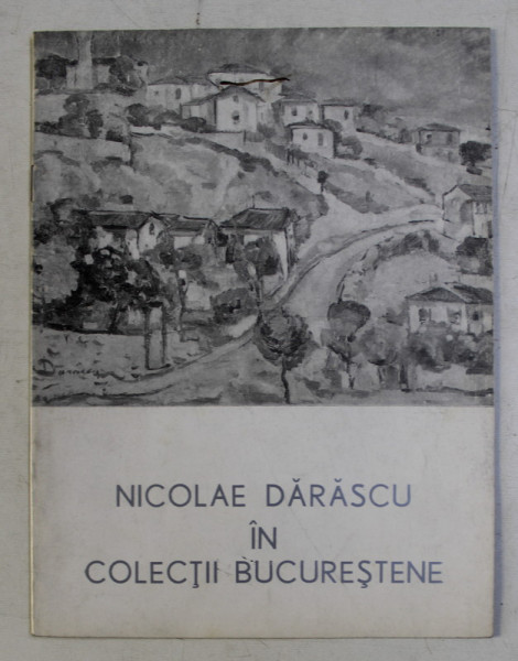 CATALOG NICOLAE DARASCU IN COLECTII BUCURESTENE , 1996
