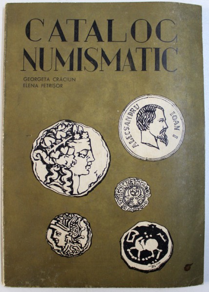 CATALOG NUMISMATIC de GEORGETA CRACIUN si ELENA PETRISOR, 1970