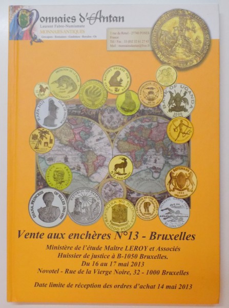 CATALOG NUMISMATIC , MONNAIES D ' ANTAN , NO.13 ,  16 MAI 2013